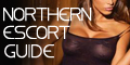 birmingham escorts, manchester escorts, leeds escorts, newcastle escorts, northern escort guide